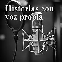 Historias con voz propia
