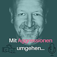 Mit Aggressionen umgehen