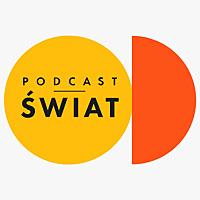 Podcast Świat | Wojciech Cegielski