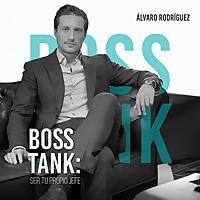 Boss Tank: Ser tu propio jefe