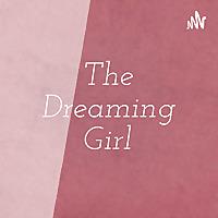 The Dreaming Girl