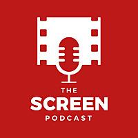The Screen Podcast