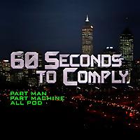 60 Seconds to Comply