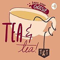 tea & tea | s1