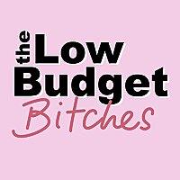 The Low Budget Bitches