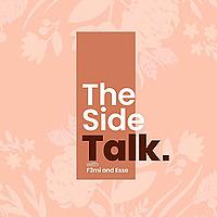The Side Talk Podcast