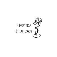 4 Fremde-1 Podcast
