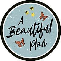 A Beautiful Plan