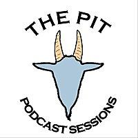 The Pit: Podcast Session