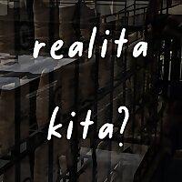 Realita Kita?