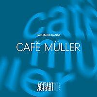 Cafè Müller - Parlem de dansa