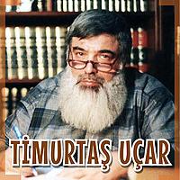 Timurtaş Uçar — Vaaz