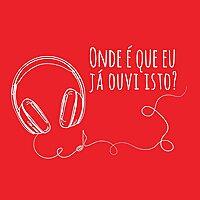 Onde é que eu já ouvi isto?