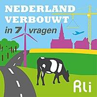 Nederland verbouwt in 7 vragen