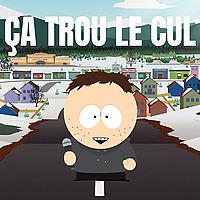 Ça trou le cul