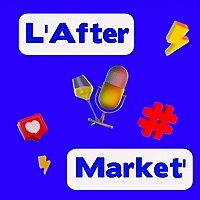L'After Market' ⚡️ le talk show du marketing digital