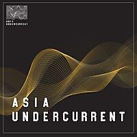 Asia Undercurrent