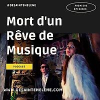 Mort d'un Rêve de Musique