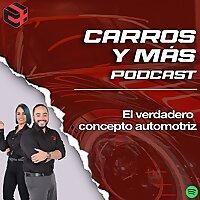 Carros y Más Podcast