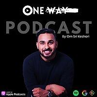 One Way By Om Sri Keshari