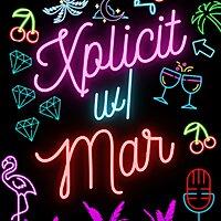 Xplicit w/ Mar