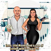Love Life Money & a cup of coffee w/ Cody & Kat