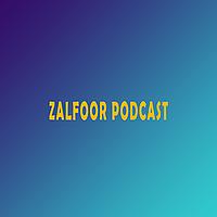 zalfoor Podcast