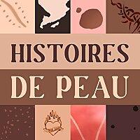 Histoires de peau