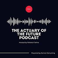 The Actuary of the Future