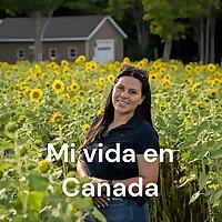 Mi vida en Canada - Una Colombiana en Canada