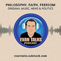 Evan Talks Podcast
