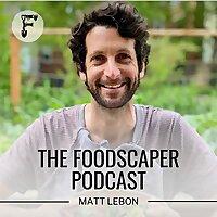 The Foodscaper Podcast
