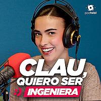 Clau, quiero ser ingeniera