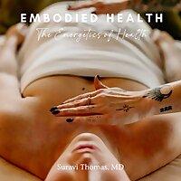 Embodied Health: Energetics of Health