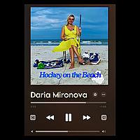 Hockey on the Beach Podcast  / Хоккей на Пляже с Дарьей Мироновой