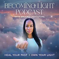 Becoming Light
