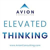 Elevated Thinking from Avion Consulting