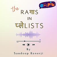 The Ragas in Playlists