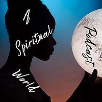 A Spiritual World