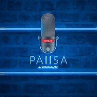 Pausa na Programação Podcast