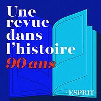 Esprit, une revue dans l'histoire