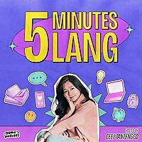 5 Minutes Lang