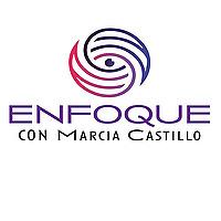 Enfoque con Marcia Castillo