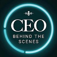 CEO: Behind the Scenes
