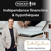 Indépendance financière et hypothèques