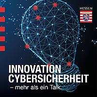 Innovation Cybersicherheit – mehr als ein Talk.