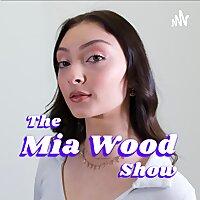 The Mia Wood Show