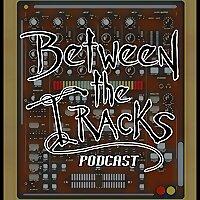Between The Tracks