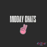 Midday Chats