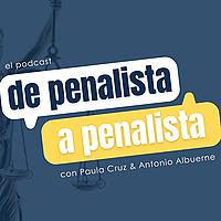 De penalista a penalista